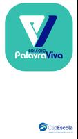 Colégio PalavraViva App الملصق