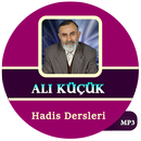 Hadis Dersleri Ali Küçük Mp3 APK