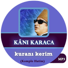 Kâni Karaca kuranı kerim Mp3 icon