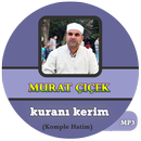 Murat Çiçek kuranı kerim Mp3 APK
