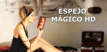 Espejo Mágico HD