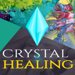 Healing Crystals Guide