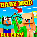 Baby Mode  Mods for Minecraft APK