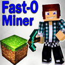 Fast-O Miner Mod APK
