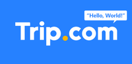 Hướng dẫn từng bước để tải xuống Trip.com – Du lịch dễ dàng