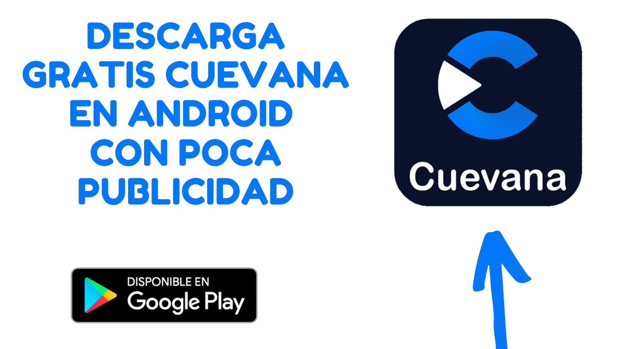 Descargar cuevana gratis APK Última Versión 9 8 para Android
