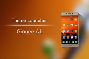 Launcher Theme for Gionee A1 Poster