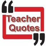 Teacher Quotes