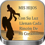 Frases Bonitas Para Los Hijos