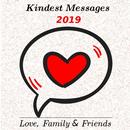 Kindest Messages 2019 - Love, Family & Friends APK