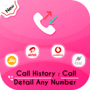 APK Call History : Call Detail Any Number