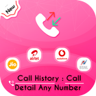 Call History : Call Detail Any Number icône