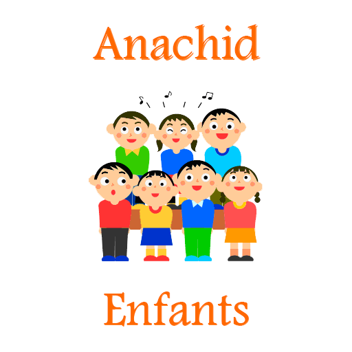Anachid Enfants