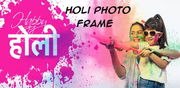 Happy Holi Photo Frame 2019