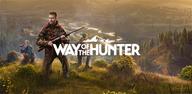How to Download Way of the Hunter Mobile Old Versions for Android