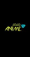 GoGoAnime TV - Sub and Dub Affiche