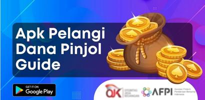 Apk Pelangi Dana Pinjol Guide الملصق