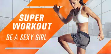 Super Workout - Female Fitness