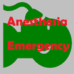 ”Anesthesia Emergency
