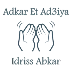 Adkar Et Ad3iya Idriss Abkar