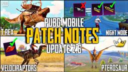 PUBG MOBILE 2.6 Perbarui Catatan Patch