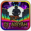 Top Dj Aisyah