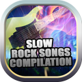 Slow Rock Songs