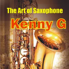 Kenny G & Saxophone (Mp3 & Video) アプリダウンロード