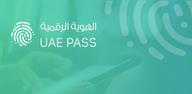 Wie kann man UAE PASS auf Andriod herunterladen