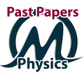 Physics Past Papers - Past Questions