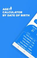 Age calculator date of birth poster