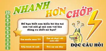Nhanh Hơn Chớp - Đọc Câu Hỏi -