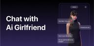 How to Download AI Girlfriend APK Latest Version 2.8.1 for Android 2024