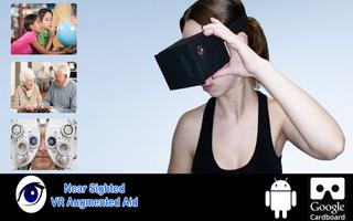 Near Sighted VR Augmented Aid Affiche