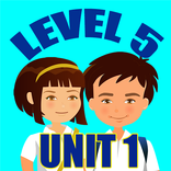 Level 5, Unit 1
