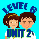 Level 6, Unit 2