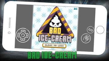 Bad Ice-Cream 1 Affiche