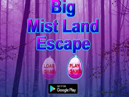 Big Mist Land  Escape ポスター