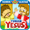 Komik Alkitab : Tuhan Yesus
