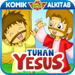 Komik Alkitab: TUHAN YESUS