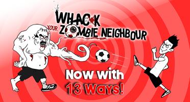 Whack Your Zombie Neighbour Affiche