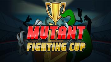 Mutant Fighting Cup Cartaz