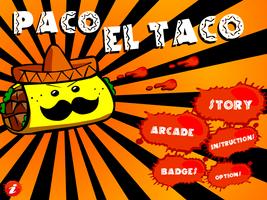 Paco el Taco Affiche