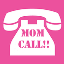 Mom Call-APK