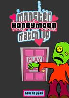 Monster Honeymoon Match постер