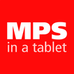 MPS in a Tablet