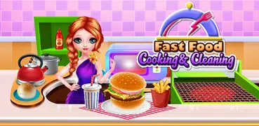 Fast Food Cooking and Cleaning