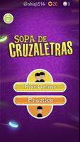 Sopa Cruzaletras Poster