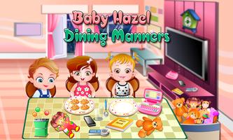 Baby Hazel Dining Manners plakat