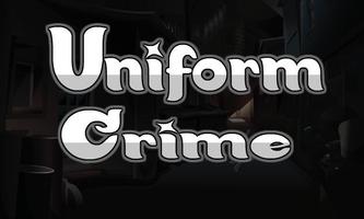 Uniform Crime Affiche